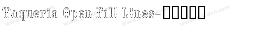 Taqueria Open Fill Lines字体转换